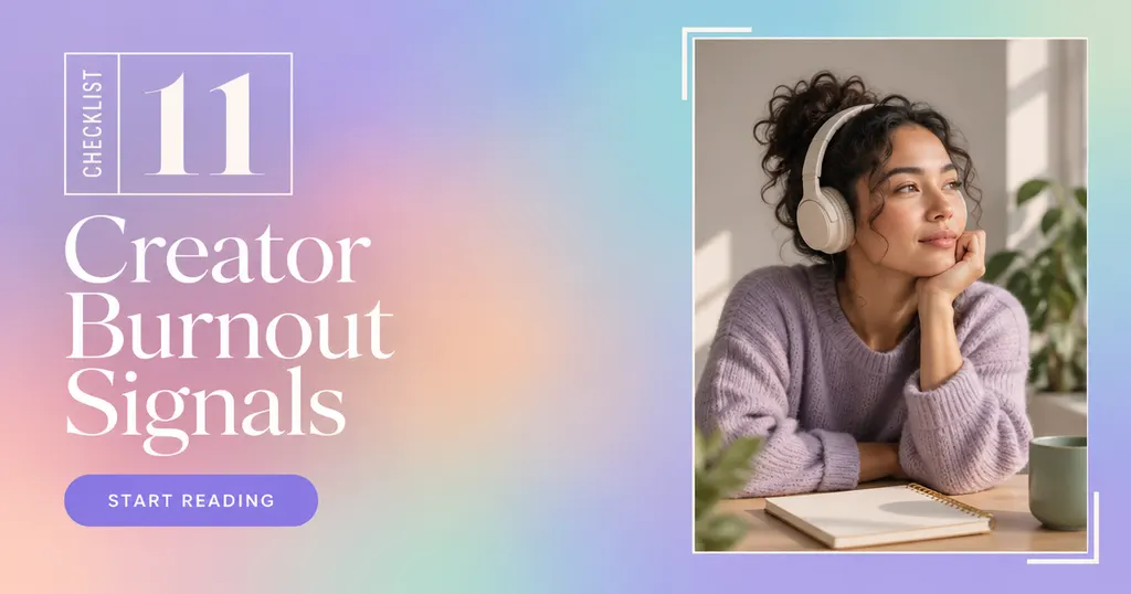 Creator Burnout Checklist